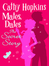 The Secret Story (eBook): Mates, Dates Series, Book 15